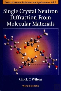 Bertrand.pt - Single Crystal Neutron Diffraction From Molecular Materials