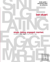Single, Dating, Engaged, Married Bible Study Guide Plus Streaming Video