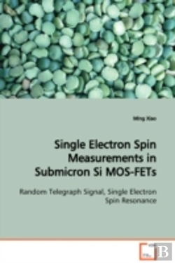 Bertrand.pt - Single Electron Spin Measurements In Submicron Si Mos-Fets Random Telegraph Signal, Single Electron Spin Resonance