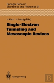 Single-Electron Tunneling And Mesoscopic Devices