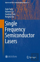 Single Frequency Semiconductor Lasers