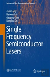 Single Frequency Semiconductor Lasers