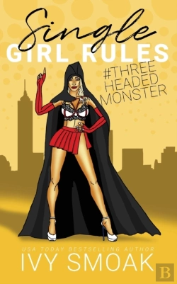 Bertrand.pt - Single Girl Rules #Threeheadedmonster