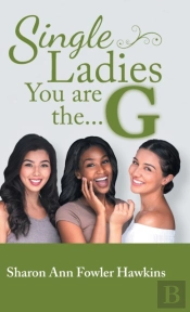 Single Ladies You Are The...G