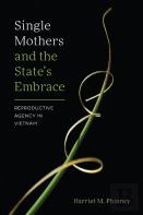 Single Mothers And The State'S Embrace