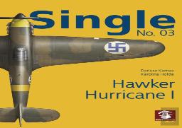 Single No. 03: Hawker Hurricane 1
