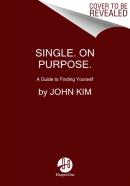 Single. On Purpose.