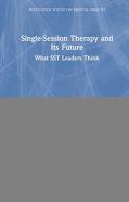 Single-Session Therapy And Its Future