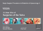 Single Surgical Procedures In Obstetrics And Gynaecology - Volume 1 - Vulva
