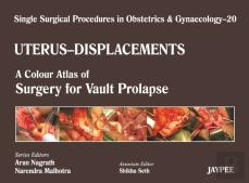 Single Surgical Procedures In Obstetrics And Gynaecology - Volume 20 - Uterus - Displacements