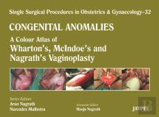 Single Surgical Procedures In Obstetrics And Gynaecology: Volume 32: Congenital Anomalies