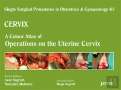 Bertrand.pt - Single Surgical Procedures In Obstetrics And Gynaecology - Volume 7 - Cervix - A Colour Atlas Of Operations On The Uterine Cervix