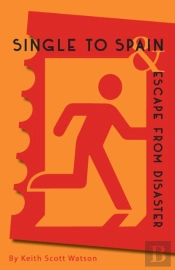 Single To Spain & Escape From Disaster