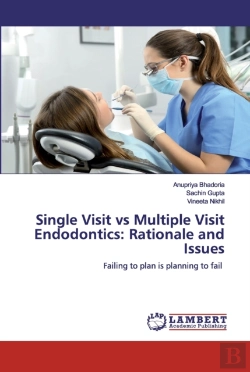 Bertrand.pt - Single Visit Vs Multiple Visit Endodontics