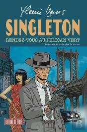 Singleton : Rendez-Vous Au Pélican Vert