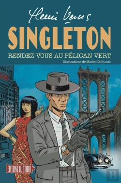 Bertrand.pt - Singleton : Rendez-Vous Au Pélican Vert