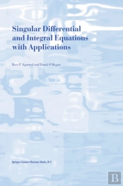 Bertrand.pt - Singular Differential And Integral Equations With Applications