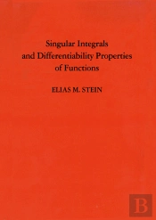 Singular Integrals And Differentiability Properties Of Functions