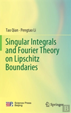 Bertrand.pt - Singular Integrals And Fourier Theory On Lipschitz Boundaries
