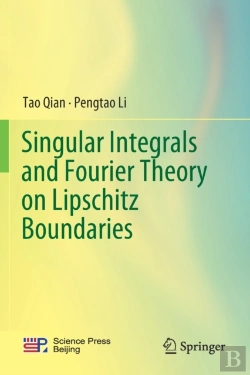 Bertrand.pt - Singular Integrals And Fourier Theory On Lipschitz Boundaries