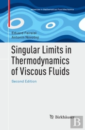 Singular Limits In Thermodynamics Of Viscous Fluids