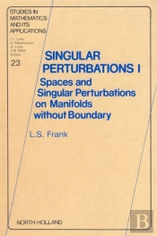 Singular Perturbations I