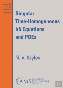 Bertrand.pt - Singular Time-Homogeneous Ito Equations And Pdes