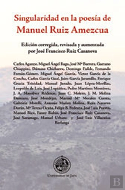 Bertrand.pt - Singularidad En La Poesía De Manuel Ruiz Amezcua
