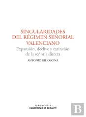 Singularidades Del Régimen Señorial Valenciano