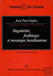 Singularites, Feuilletages Et Mecanique Ii