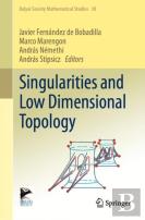 Singularities And Low Dimensional Topology