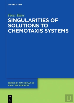 Bertrand.pt - Singularities Of Solutions To Chemotaxis Systems