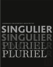 Singulier Pluriel : L'Architecture De Ge