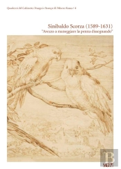 Sinibaldo Scorza (1589-1631) -  Avezzo A Maneggiare La Penna Dissegnando