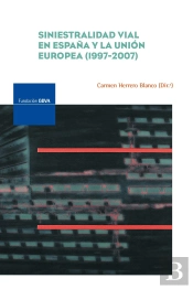 Siniestralidad Vial En España Y La Union Europea, 1997-2007