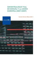 Siniestralidad Vial En España Y La Union Europea, 1997-2007