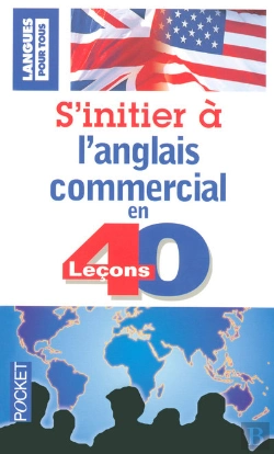 Bertrand.pt - S'Initier À L'Anglais Commercial En 40 Leçons