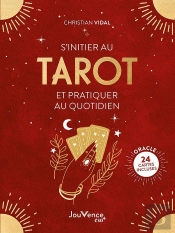 S'Initier Au Tarot Et Pratiquer Au Quotidien