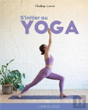 S'Initier Au Yoga