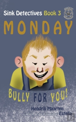 Bertrand.pt - Sink Detectives Book 3 'Monday'