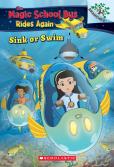 Sink Or Swim: Exploring Schools Of Fish: A Branches Book (The Magic School Bus Rides Again)