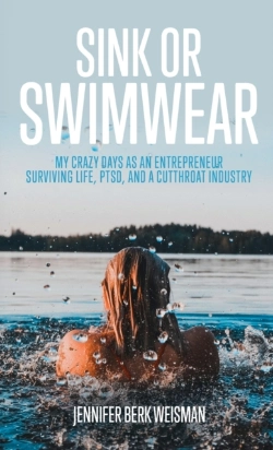 Bertrand.pt - Sink Or Swimwear: My Crazy Days As An Entrepreneur Surviving Life, Ptsd, And A Cutthroat Industry