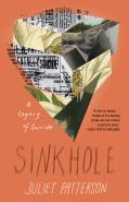Sinkhole: A Natural History Of A Suicide