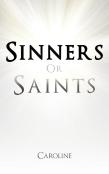 Sinners Or Saints
