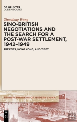 Bertrand.pt - Sino-British Negotiations And The Search For A Post-War Settlement, 1942â€“1949