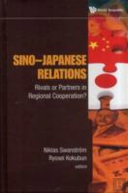 Bertrand.pt - Sino-Japanese Relations: Rivals Or Partners In Regional Cooperation?