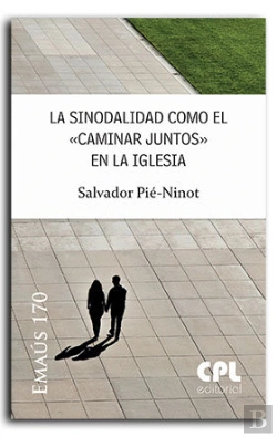 Bertrand.pt - Sinodalidad Como El Caminar Juntos En La Iglesia