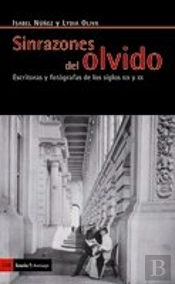 Sinrazones Del Olvido