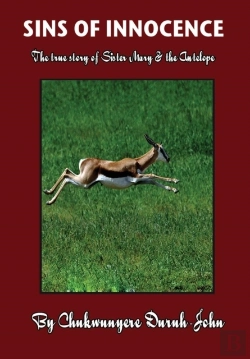 Bertrand.pt - Sins Of Innocence ...The True Story Of Sister Mary & The Antelope
