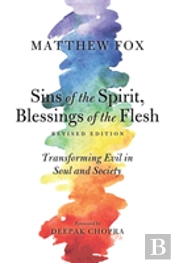Sins Of The Spirit, Blessings Of The Flesh, Revised Edition